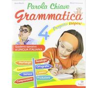 Parola chiave. Grammatica. Per la 4 lementare (Vol. 4)