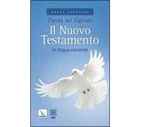 Parola del Signore. Il Nuovo Testamento in lingua corrente