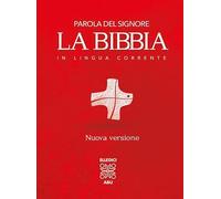Parola del Signore. La Bibbia in lingua corrente