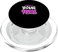 Parola di colore rosa con scritta in inglese "To Your Mama" PopSockets PopGrip per MagSafe