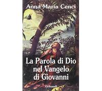 Parola di Dio nel Vangelo di Giovanni