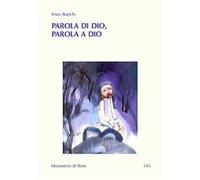 Parola di Dio, parola a Dio