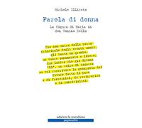 Parola di donna. La figura di Maria in don Tonino Bello. Nuova ediz.