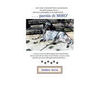 . . . parola di MIRO'