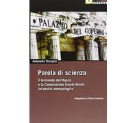 PAROLA DI SCIENZA. di ANTONELLO CICCOZZI - DeriveApprodi editore,2013