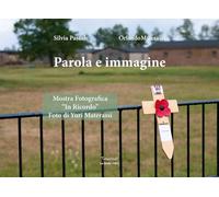 Parola e immagine. Mostra fotografica «In ricordo»