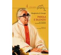 Parola e silenzio nel pensiero di Giovanni Vannucci