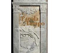 Parola e tempo. Vol. 18: Muovere verso