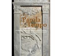 Parola e tempo. Vol. 18: Muovere verso - [Pazzini]