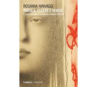 Parola, essere e verità. Il logos cristiano e la parresia di Michel Foucault