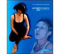 Parola & immagine tra didattica e creatività. Ediz. illustrata