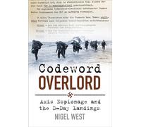 Parola in codice Overlord: Axis Espionage and the D-Day Landing - copertina...
