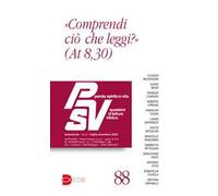 Parola spirito e vita. Quaderni di lettura biblica. «Comprendi ciò che leggi?» (At 8,30) (2023) (Vol. 2)