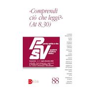 Parola spirito e vita. Quaderni di lettura biblica. «Comprendi ciò che leggi?» (At 8,30) (2023) (Vol. 2)