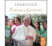 Parole ai giovani. Piccolo lessico ad uso delle giovani generazioni