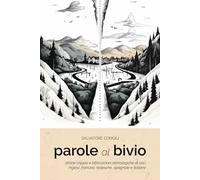 Parole al bivio. Strane coppie e biforcazioni etimologiche di voci inglesi, francesi, tedesche, spagnole e italiane