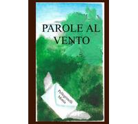 Parole al vento