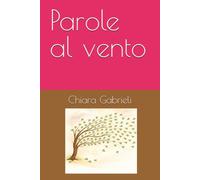 Parole al vento