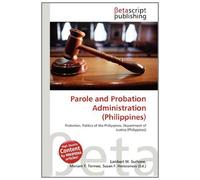 Parole and Probation Administration (Philippines): Probation, Politics of the Philippines, Department of Justice (Philippines)