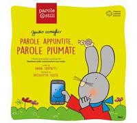Parole appuntite, parole piumate. Giulio Coniglio. Ediz. a colori
