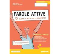 Parole attive. Ediz. Pack. Vol. unico. Con Quaderno, Comunicazione, Ottavino. Per la Scuola media. Con e-book. Con espansione online
