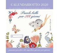 Parole belle per 365 giorni. Calendario 2020
