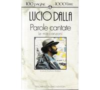Parole cantate. Le mie canzoni