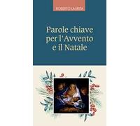 Parole chiave per l'Avvento e il Natale