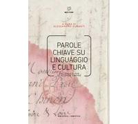 Parole chiave su linguaggio e cultura. Un lessico per le scienze umane