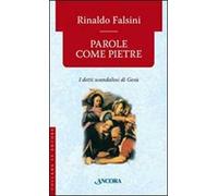 Parole come pietre. I detti «scandalosi» di Gesù