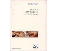 Parole con parole. Poteri e limiti del linguaggio