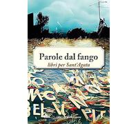 Parole dal fango. Libri per Sant'Agata