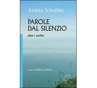 Parole dal silenzio. Oltre i confini