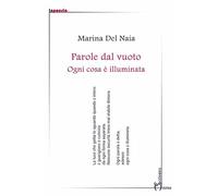 Parole dal vuoto. Ogni cosa è illuminata