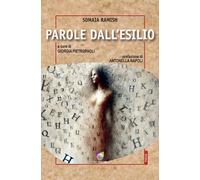 Parole dall'esilio. Ediz. italiana e persiana - Ramish Somaya