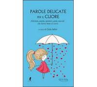 Parole delicate per il cuore
