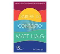 Matt Haig – Parole di conforto – EO Denmark