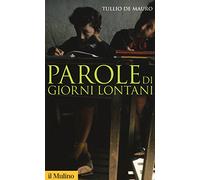 Parole di giorni lontani