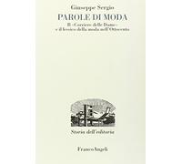 Parole di moda. Il «Corriere delle dame» e il lessico della moda nell'Ottocento