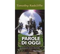 Parole di oggi. Un orientamento alla luce della parola