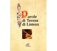 Parole di Teresa di Lisieux