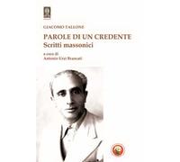 Parole di un credente. Scritti massonici