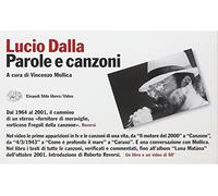 Parole e canzoni. Con videocassetta - Dalla Lucio