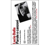 Parole e canzoni. Con videocassetta - Dalla Lucio