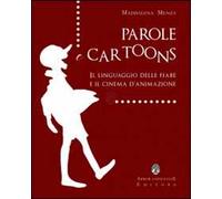 Parole e cartoons. Il linguaggio delle fiabe e il cinema d'animazione