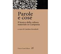 Parole e cose. Il lessico della cultura materiale in Campania
