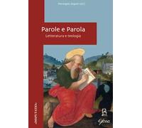 Parole e parola. Letteratura e teologia