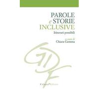 Parole e storie inclusive. Itinerari possibili