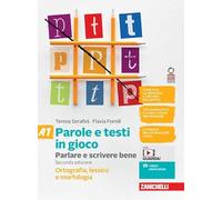 Parole e testi in gioco. Con Quaderno. Ortografia, morfologia, lessico e sintassi. Per la Scuola media. Con e-book. Con espansione online (Vol. A1-A2)