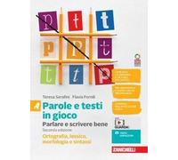 Parole e testi in gioco. Parlare e scrivere bene. Con Quaderno. Ortografia, morfologia, lessico e sintassi. Per la Scuola media. Con e-book. Con espansione online (Vol. A)